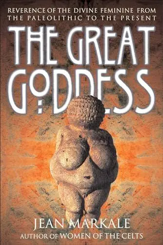 Produktbild: The Great Goddess: Reverence of the Divine Feminine from the Paleolithic to the Present