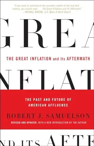 Produktbild: The Great Inflation and Its Aftermath: The Past and Future of American Affluence