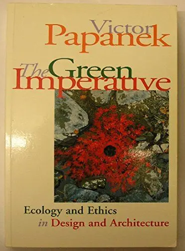 Produktbild: The Green Imperative: Ecology and Ethics in Design and Architecture
