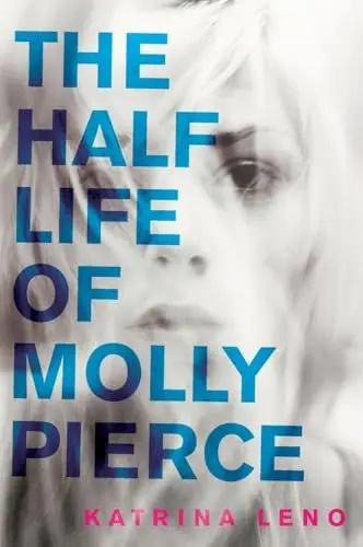 Produktbild: The Half Life of Molly Pierce