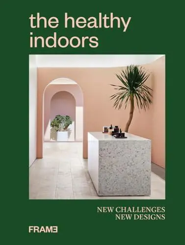 Produktbild: The Healthy Indoors: New Challenges, New Designs