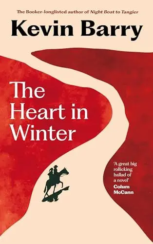 Produktbild: The Heart in Winter: THE IRISH TIMES BESTSELLER
