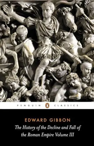 Produktbild: The History of the Decline and Fall of the Roman Empire: Volume 3 (The History of the Decline and Fall of the Roman Empire, 3, Band 3)