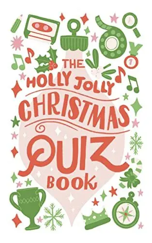 Produktbild: The Holly Jolly Christmas Quiz Book: Essential Xmas Trivia for Happy Holidays!