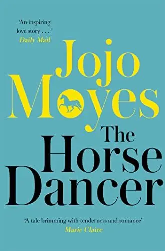 Produktbild: The Horse Dancer: Discover the heart-warming Jojo Moyes you haven't read yet