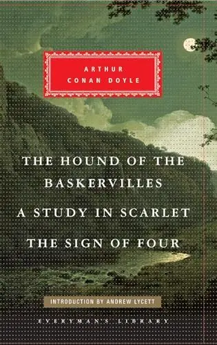 Produktbild: The Hound of the Baskervilles, A Study in Scarlet, The Sign of Four: Arthur Conan Doyle (Everyman's Library CLASSICS)