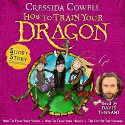 Produktbild: The How To Train Your Dragon Short Story Collection: How to Train Your Dragon