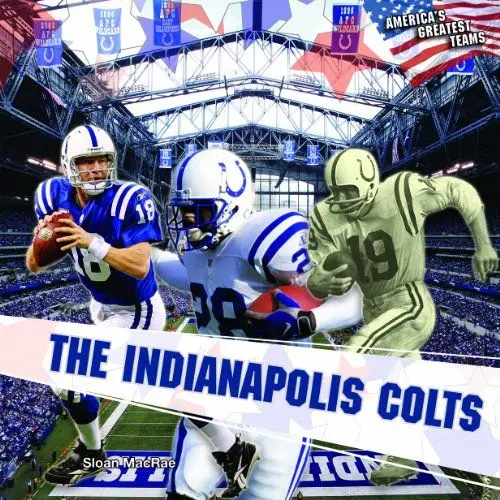 Produktbild: The Indianapolis Colts (America's Greatest Teams)