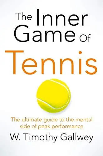 Produktbild: The Inner Game of Tennis: One of Bill Gates All-Time Favourite Books