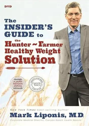 Produktbild: The Insider's Guide to the Hunter–Farmer Healthy Weight Solution