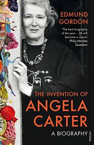 Produktbild: The Invention of Angela Carter: A Biography