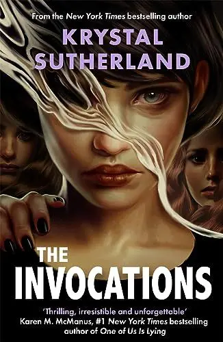 Produktbild: The Invocations: A gripping fantasy thriller from the acclaimed Krystal Sutherland. For fans of Leigh Bardugo's Ninth House, Naomi Alderman's The Power and everything by V. E. Schwab.