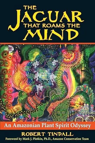 Produktbild: The Jaguar that Roams the Mind: An Amazonian Plant Spirit Odyssey