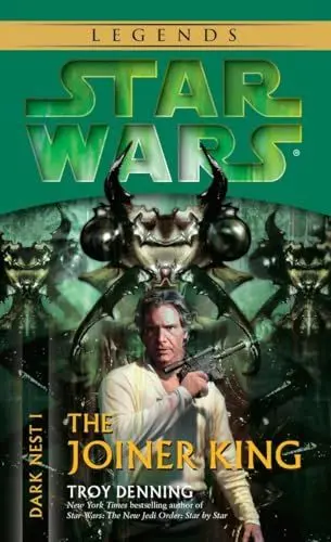 Produktbild: The Joiner King: Star Wars Legends (Dark Nest, Book I) (Star Wars: The Dark Nest Trilogy - Legends, Band 1)