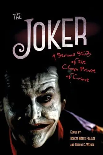 Produktbild: The Joker: A Serious Study of the Clown Prince of Crime