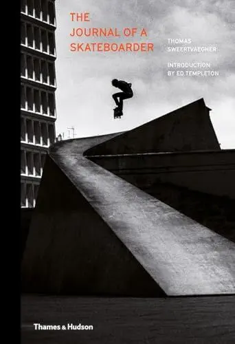 Produktbild: The Journal of a Skateboarder: Thomas Sweertvaegher