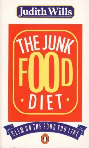 Produktbild: The Junk Food Diet: Slim on the Food You Like (Penguin health care & fitness)