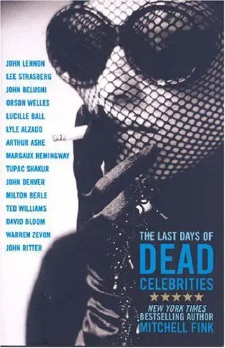 Produktbild: The Last Days of Dead Celebrities