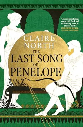 Produktbild: The Last Song of Penelope: Claire North (The Songs of Penelope)