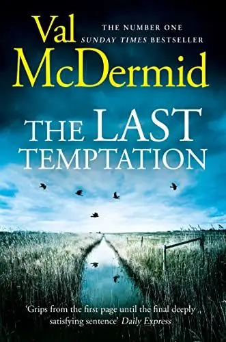Produktbild: The Last Temptation (Tony Hill and Carol Jordan): Third book of the thrilling award-winning serial killer crime series now TV series Wire in the Blood