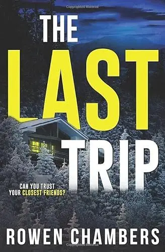 Produktbild: The Last Trip: An unputdownable psychological thriller with a shocking twist