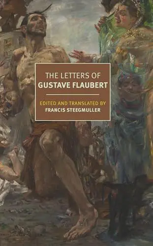 Produktbild: The Letters of Gustave Flaubert: 1830-1880 (New York Review Books Classics)