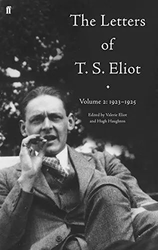 Produktbild: The Letters of T. S. Eliot Volume 2: 1923-1925: Volume 2: 1923 -1925: 1922-1925