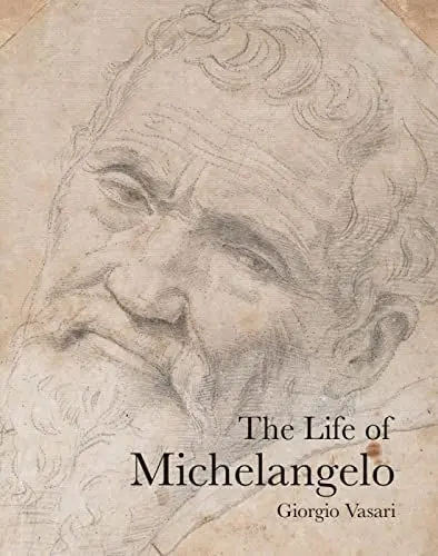 Produktbild: The Life of Michelangelo (Lives of the Artists)