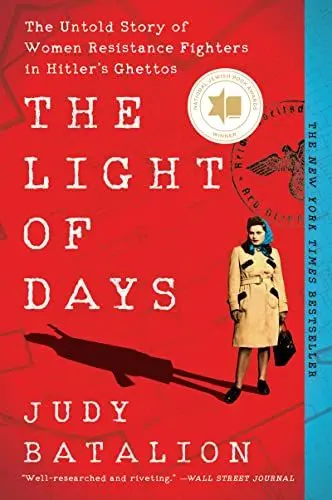 Produktbild: The Light of Days: The Untold Story of Women Resistance Fighters in Hitler's Ghettos