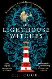 Produktbild: The Lighthouse Witches: The perfect new haunting gothic thriller you won’t be able to put down – perfect for Halloween!