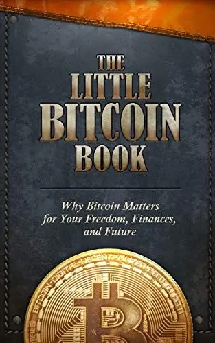 Produktbild: The Little Bitcoin Book: Why Bitcoin Matters for Your Freedom, Finances, and Future