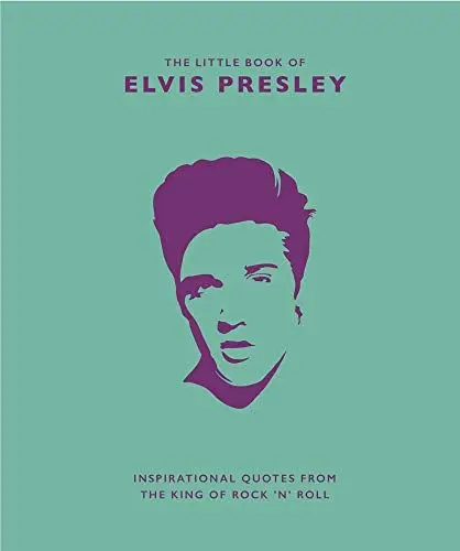 Produktbild: The Little Book of Elvis Presley: Inspirational quotes from the King of Rock 'n' Roll (Little Books of Music)