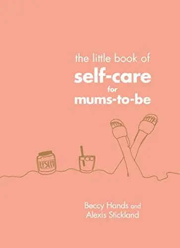 Produktbild: The Little Book of Self-Care for Mums-To-Be