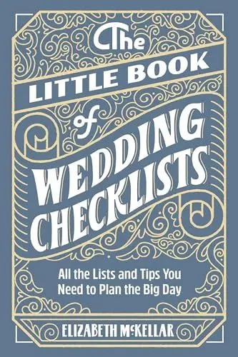 Produktbild: The Little Book of Wedding Checklists: All the Lists and Tips You Need to Plan the Big Day