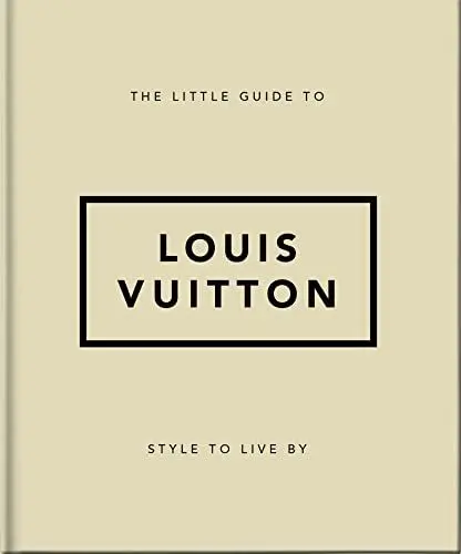 Produktbild: The Little Guide to Louis Vuitton: Style to Live By (Little Books of Lifestyle)
