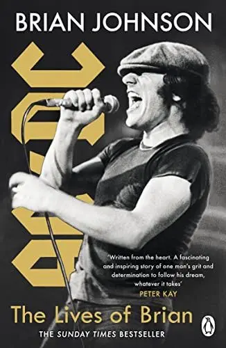 Produktbild: The Lives of Brian: The Sunday Times bestselling autobiography from legendary AC/DC frontman Brian Johnson