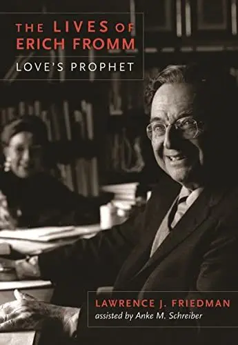 Produktbild: The Lives of Erich Fromm: Love's Prophet