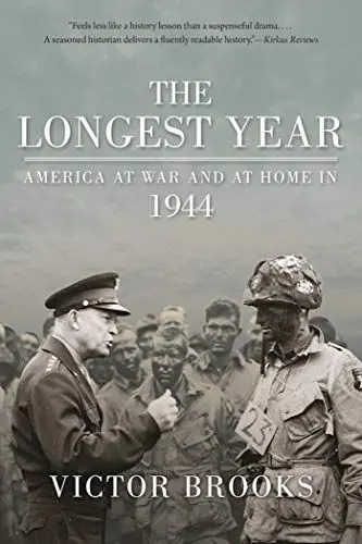 Produktbild: The Longest Year: America at War and at Home in 1944