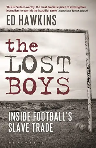 Produktbild: The Lost Boys: Inside Football’s Slave Trade