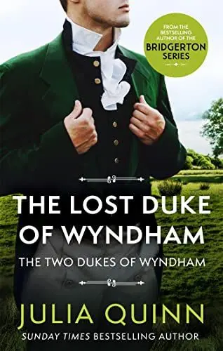 Produktbild: The Lost Duke Of Wyndham: by the bestselling author of Bridgerton (Two Dukes of Wyndham)