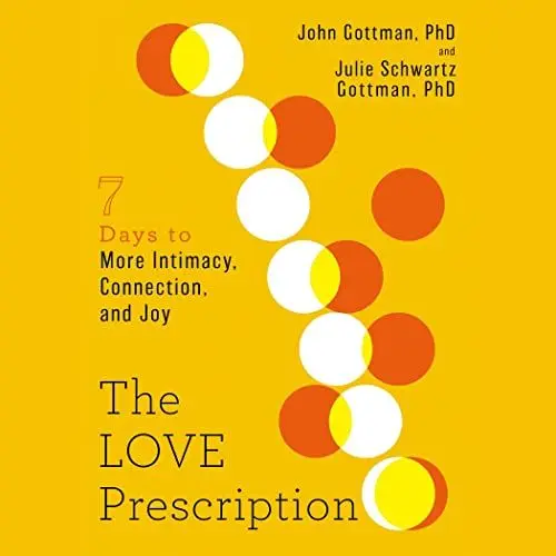 Produktbild: The Love Prescription: Seven Days to More Intimacy, Connection, and Joy