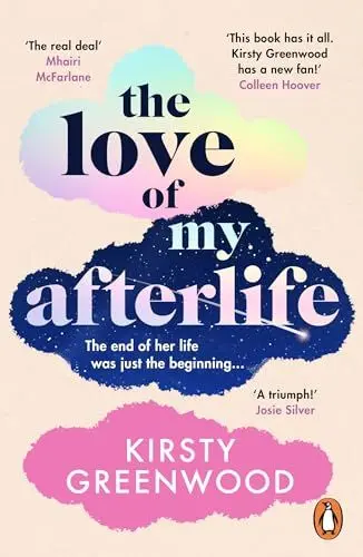 Produktbild: The Love of My Afterlife: A joyous, uplifting and laugh-out-loud romcom perfect for summer reading