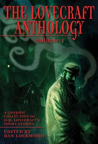 Produktbild: The Lovecraft Anthology.Vol.1: A Graphic Collection of H.P. Lovecraft's Short Stories