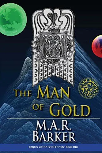 Produktbild: The Man of Gold (Empire of the Petal Throne, Band 1)