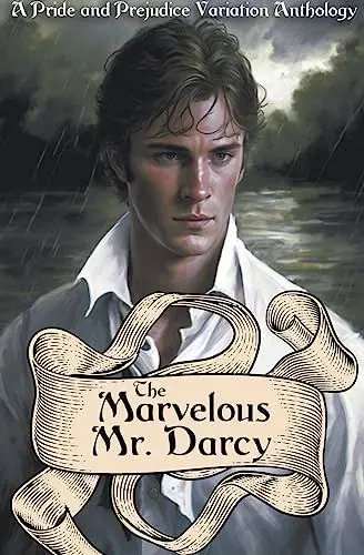 Produktbild: The Marvelous Mr. Darcy: A Pride and Prejudice Variation Anthology
