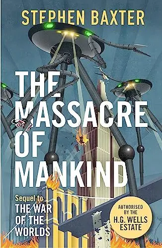 Produktbild: The Massacre of Mankind: Authorised Sequel to The War of the Worlds