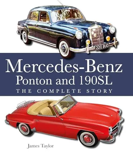 Produktbild: The Mercedes-Benz Ponton and 190SL: The Complete Story (Crowood Autoclassics Series)