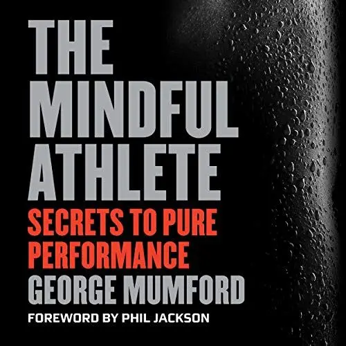 Produktbild: The Mindful Athlete: Secrets to Pure Performance