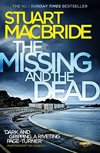 Produktbild: The Missing and the Dead: The Sunday Times bestselling detective crime thriller novel (Logan McRae, Band 9)
