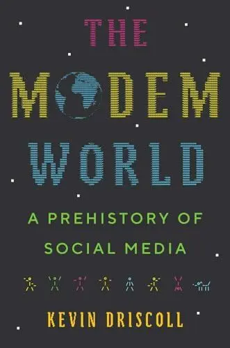 Produktbild: The Modem World: A Prehistory of Social Media